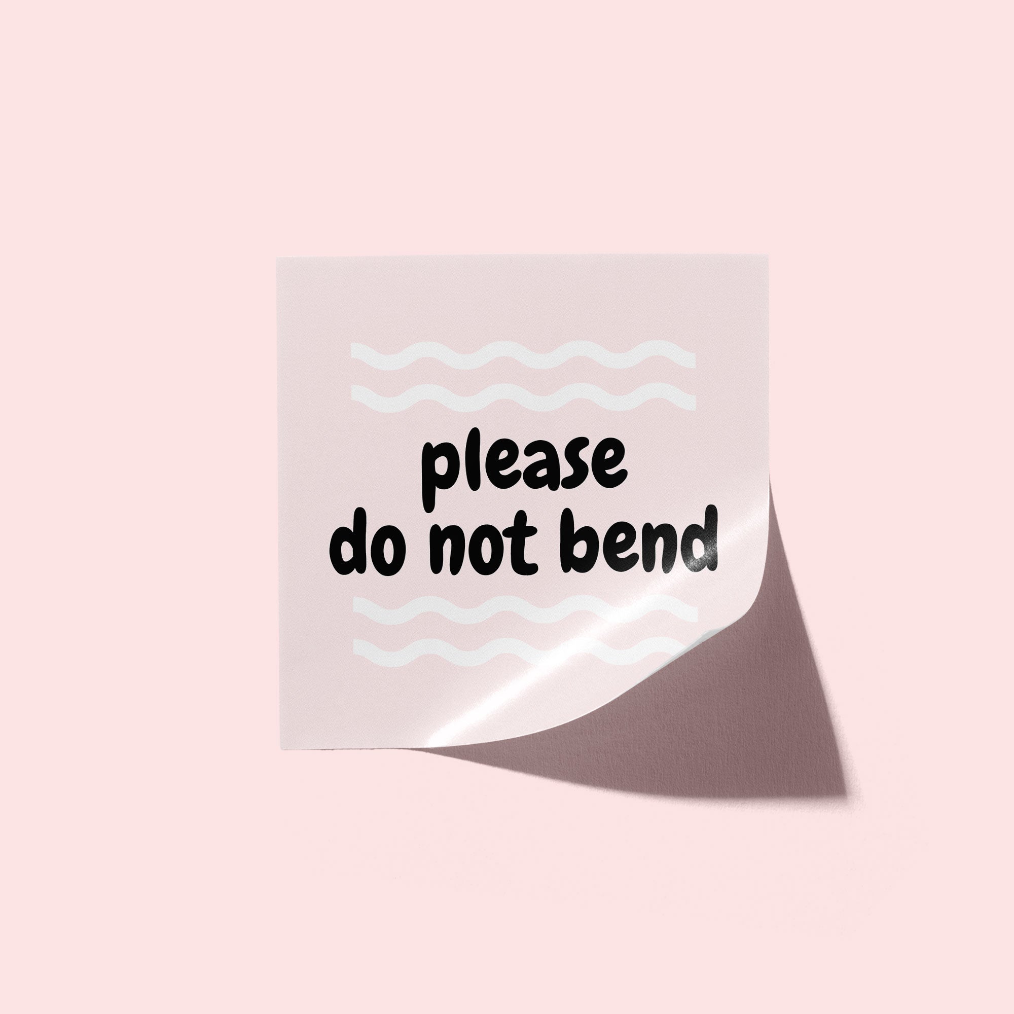 Please Do Not Bend Stickers